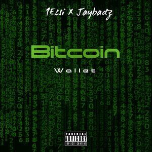 Bitcoin Wallet ft Jaybadz