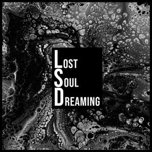 Lost Soul Dreaming (Explicit)