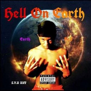 Hell On Earth (Explicit)