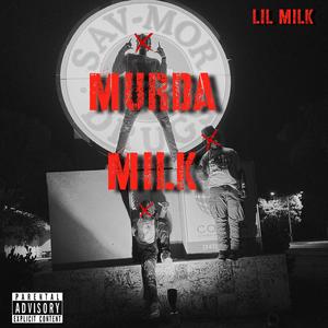 Murda Milk