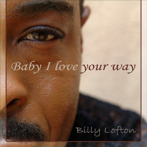 Billy Lofton - Baby I Love Your Way (Dance Mix)