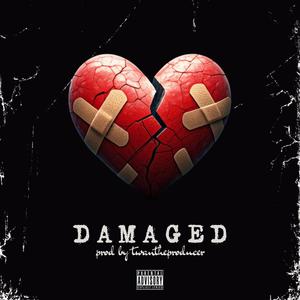 Damaged (Explicit)