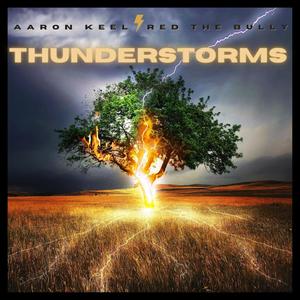 Thunderstorms (feat. Red the Bully)