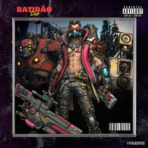 Batidão Dub (Explicit)