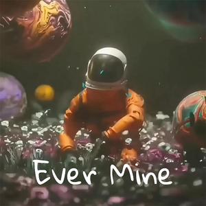 Ever Mine