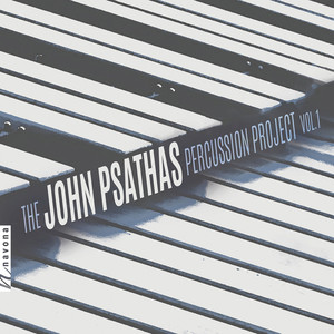 The John Psathas Percussion Project, Vol. 1