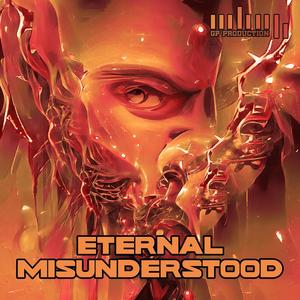 Eternal Misunderstood