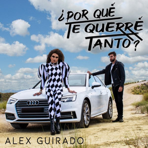 ¿Por Qué Te Querré Tanto？