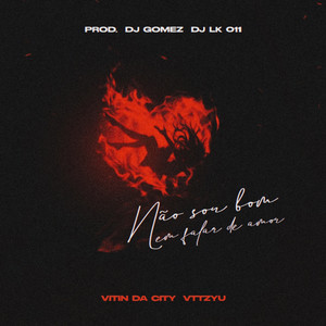 NÃO SOU BOM EM FALAR DE AMOR (Explicit)