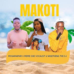Makoti (feat. Mogamaphiri, Memie Dhe Vocalist & Nkgetheng The DJ) [Explicit]