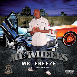 My Wheels (Explicit)