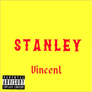 Stanley (Explicit)