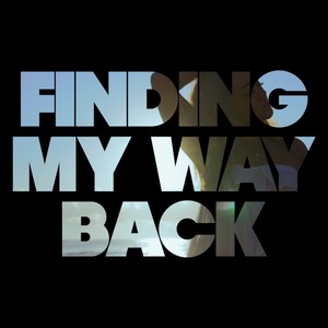 Finding My Way Back