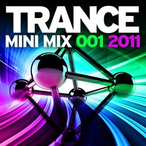 Trance Mini Mix 001 - 2011