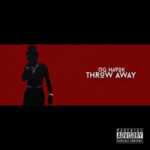 Throw Away (Explicit)