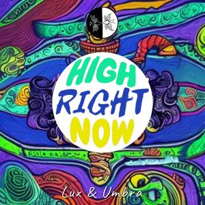 High Right Now (Explicit)