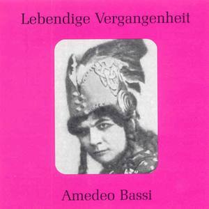 Lebendige Vergangenheit - Amedeo Bassi
