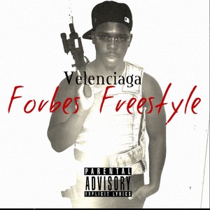 Forbes Freestyle (Explicit)