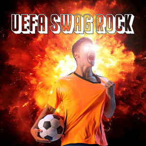 UEFA Swag Rock