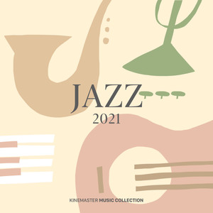 Jazz 2021, KineMaster Music Collection