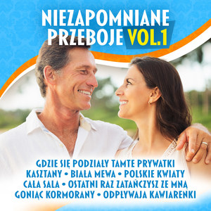 Niezapomniane Przeboje vol.1