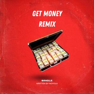 Get Money (Remix) [Explicit]