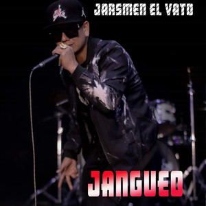 Jangueo (Explicit)