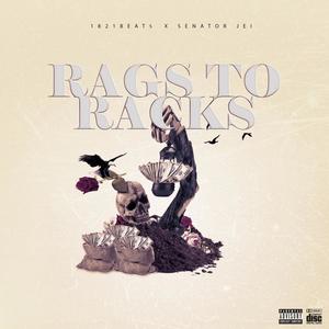 Rags To Racks (Explicit)