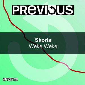 Weke Weke (Original Mix)