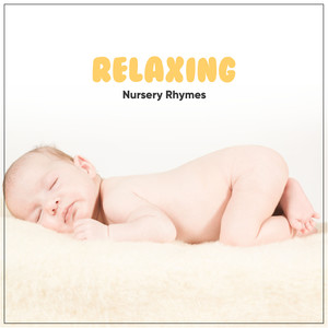 17 Relaxing Nursery Rhymes