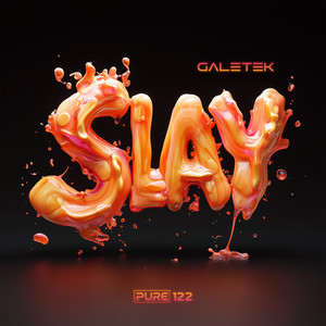 Slay (Explicit)