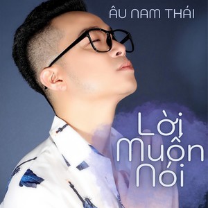 Lời Muốn Nói (YTM)