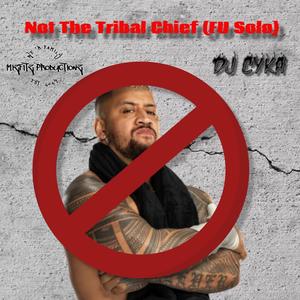 Not The Tribal Chief (FU Solo) [Explicit]