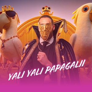 Yali Yali Papagalii
