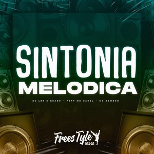 Sintonia Melodica (Explicit)