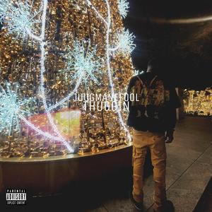 Thuggin (Explicit)
