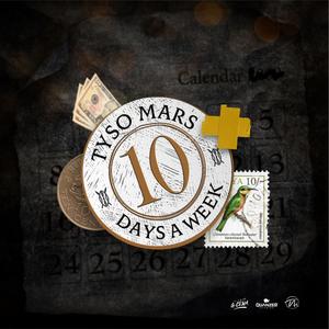 10 Days a Week (Explicit)