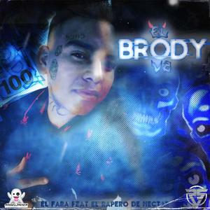 El Brody v2 (feat. El rapero de nectar oficial) [Explicit]