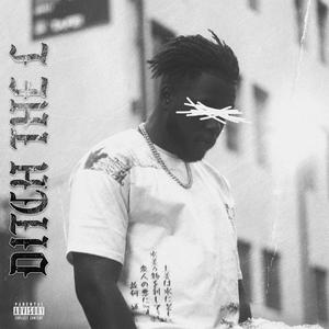 Ditch The L (Explicit)