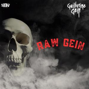 Raw Gein (Explicit)