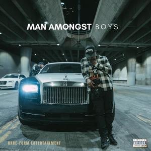 Man Amongst Boys (Explicit)