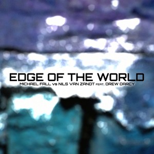 Edge of the World [Part One] (feat. Drew Darcy)