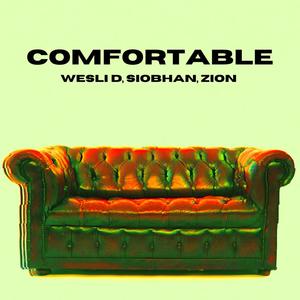 Comfortable (feat. Wesli D, Sioban & Ziiön)