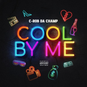 Cool by Me (Explicit)