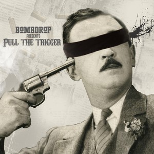 Pull the Trigger (feat. Shyheim, Izma & King Magnetic) (Explicit)