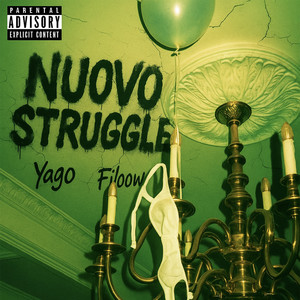 NUOVO STRUGGLE (Explicit)
