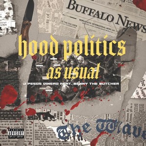 Hood Politics as Usual (feat. Benny the Butcher) [Explicit]