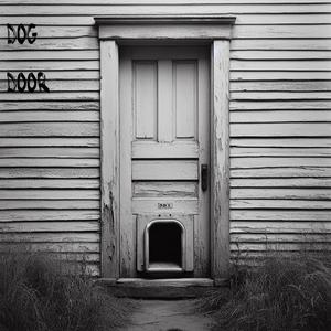 Dog Door (Explicit)