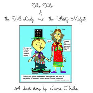 The Tale of the Tall Lady and the Feisty Midget