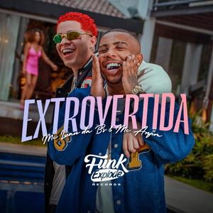 Extrovertida (Explicit)